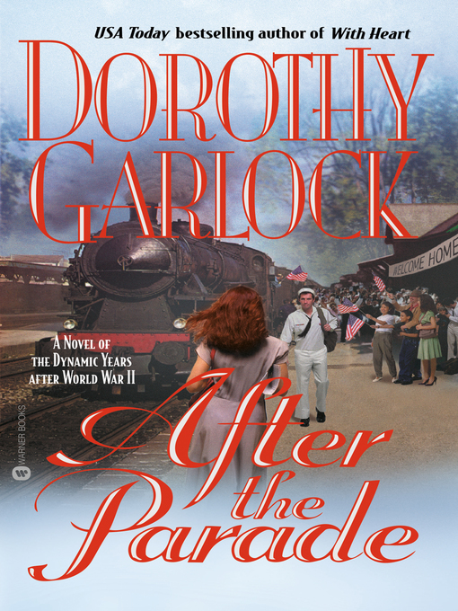 Title details for After the Parade by Dorothy Garlock - Wait list